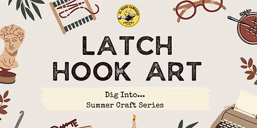 Dig Into: Latch Hook Art
