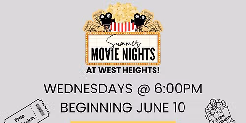 Summer Movie Nights at West Heights!