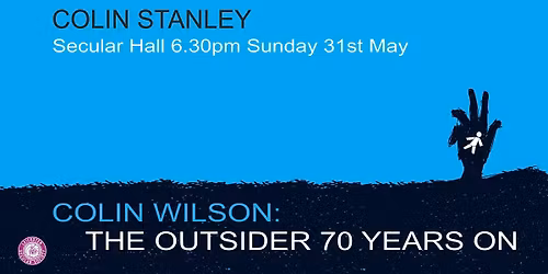 COLIN WILSON: The Outsider 70 years on