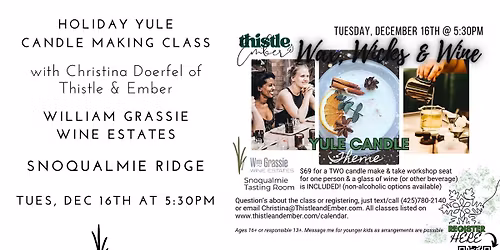 Yule Candle Workshop with Thistle & Ember at Wm. Grassie SnoRidge Tasting Room