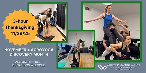 Acroyoga Learning Lab: 3-Hour Thanksgiving Rehab