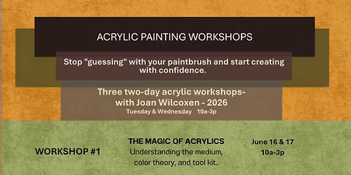 Acrylic Painting Three 2-Day Workshops Series - June, Aug, Sep