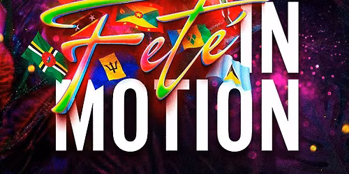 Fet\u00e9 in Motion