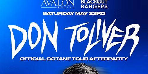 Official Octane Tour After Party w\/ Don Toliver