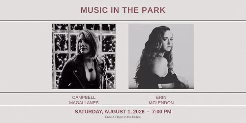 Music in the Park with Campbell Magallanes and Erin McLendon & Friends