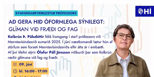A\u00f0 gera hi\u00f0 \u00f3formlega s\u00fdnilegt: Samspil fags og fr\u00e6\u00f0a