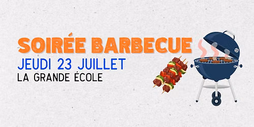 Soirée Barbecue 🔥🥓🥩