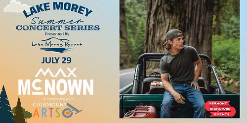 Summer Concert: Max McNown at Lake Morey Resort - Fairlee, VT