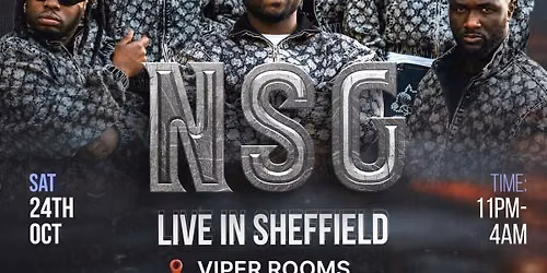 NSG LIVE IN SHEFFIELD\ud83d\ude80