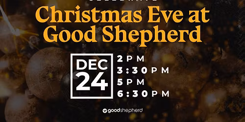 Christmas Eve at Good Shepherd North Oak