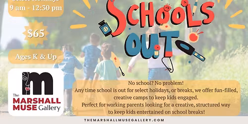 School's Out! Art Camps