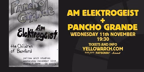 Am Elektrogeist + Pancho Grande