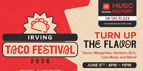 Taco Festival — 316 W. Las Colinas Blvd, Irving, TX, United States, Texas 75039