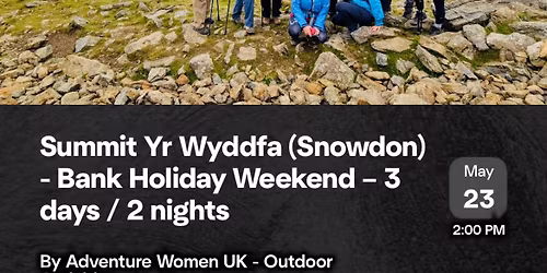 FULLY BOOKED- Challenge Yourself to the Summit of Yr Wyddfa (Snowdon)