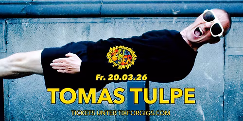 Tomas Tulpe \/\/ Magdeburg Flowerpower