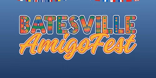 2026 Batesville AmigoFest