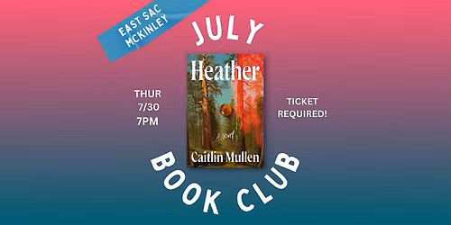 East Village Bookshop (East Sac\/McKinley Blvd): July 2026 Book Club