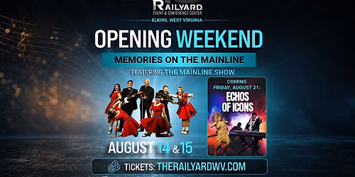 "Memories on the Mainline" Opening Weekend