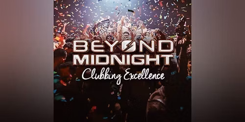  Beyond Midnight @ FIRE Saturday 29th August