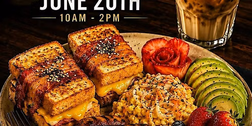 The Father\u2019s Day Exclusive Brunch Experience