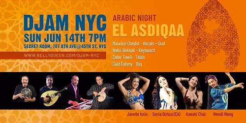 Djam NYC Arabic Night with Live Music and Belly Dance — Secret Room NYC