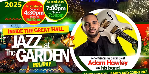 Jazz At The Garden Holiday Featuring Adam Hawley !!