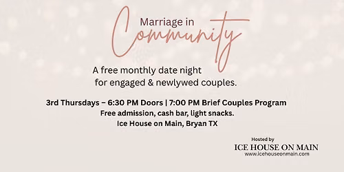 Marriage in Community-Monthly Date Night for Engaged + Newlywed Couples