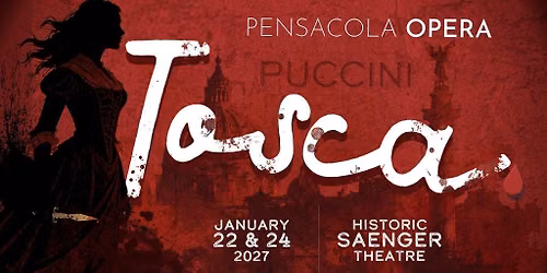 Pensacola Opera-Tosca Puccini