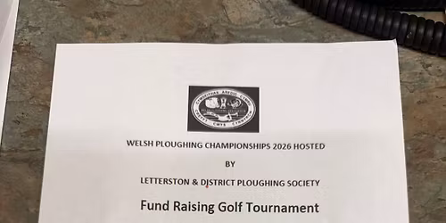 Fund raising golf tournament for the Welsh ploughing championships