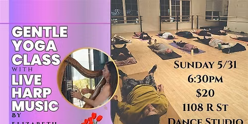 Gentle Yoga with Live Harp Music - May