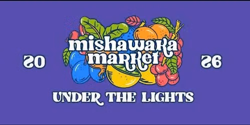 2026 Mishawaka Market Under the Lights