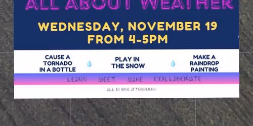 STEAM Power Hour \u201cAll About Weather\u201d