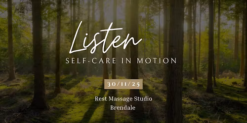 Listen - Self Care In Motion