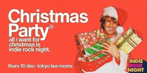 Indie Rock Night \u2219 CHRISTMAS PARTY *10 \u00a33 TICKETS LEFT*