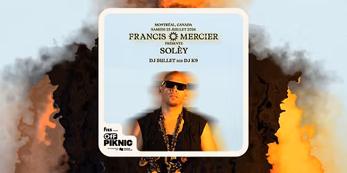 Francis Mercier pr\u00e9sente Sol\u00e8y au Parc Jean-Drapeau