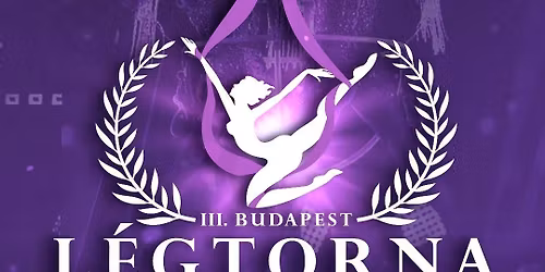 III.Budapest L\u00e9gtorna Fesztiv\u00e1l