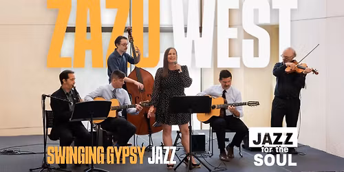 Jazz for the Soul - ZAZU West