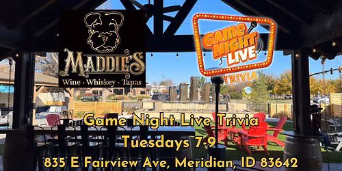 Game Night Live Trivia at Maddie's Wine and Whiskey