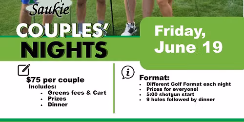 Saukie Couples Night - June 19th