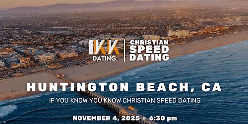 Christian Speed Dating | Huntington Beach, CA | Ages 23-39 | Tuesday, November 4, 2025