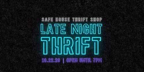 Safe House Late Night Thrift