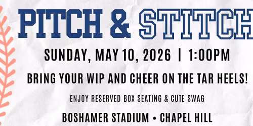 Pitch & Stitch 5\/10 @ UNC