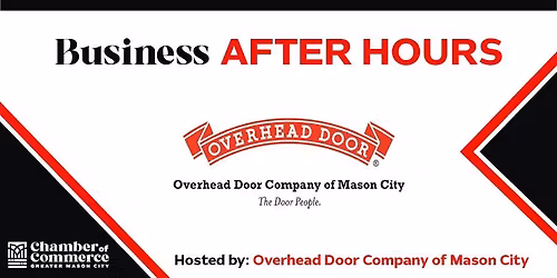 Business After Hours hosted by: Overhead Door Company of Mason City