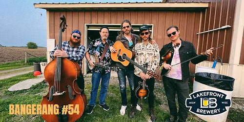Riverwest Bluegrass Bangerang #54 - pres. by Lakefront Brewery