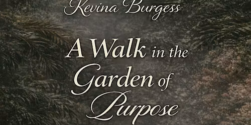 Garden of Purpose