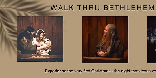 Walk Thru Bethlehem