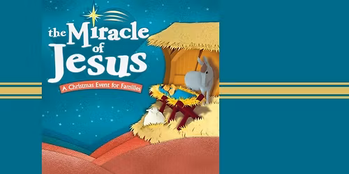 Kid's Christmas Program The Miracle of Jesus