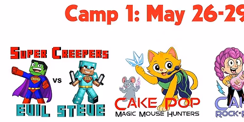 Summer Camp 1: May 26-29