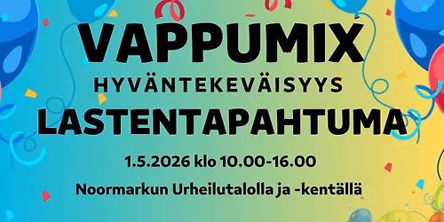 VAPPUMIX LASTENTAPAHTUMA 