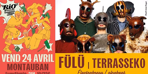 Concert - F\u00dcL\u00dc (\u00e9lectrobrass) | TERRASSEKO (afrobeat) @ EURYTHMIE - Montauban (82)